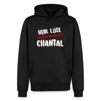 HEUL LEISE CHANTAL - Männer Premium Bio Hoodie - Schwarz - Vorne - Nico (187cm)