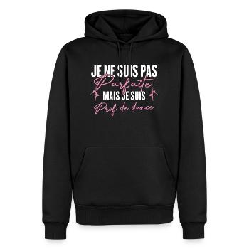 Pas Parfaite Mais Prof De Danse Professeure Cadeau - Sweat à capuche Premium bio Homme - noir - Devant - Nico (187cm)
