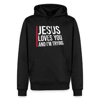 Jesus Loves You And I'm Trying Irony Joke Saying - Men’s Premium Organic Hoodie - black - Front - Nico (187cm)