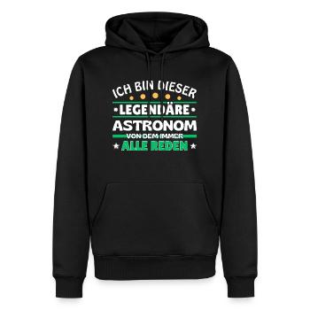 Ich bin dieser legendäre Astronom - Männer Premium Bio Hoodie - Schwarz - Vorne - Nico (187cm)
