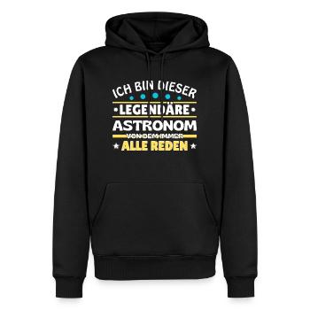 Ich bin dieser legendäre Astronom - Männer Premium Bio Hoodie - Schwarz - Vorne - Nico (187cm)