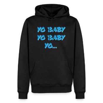 YO BABY YO BABY YO - Männer Premium Bio Hoodie - Schwarz - Vorne - Nico (187cm)