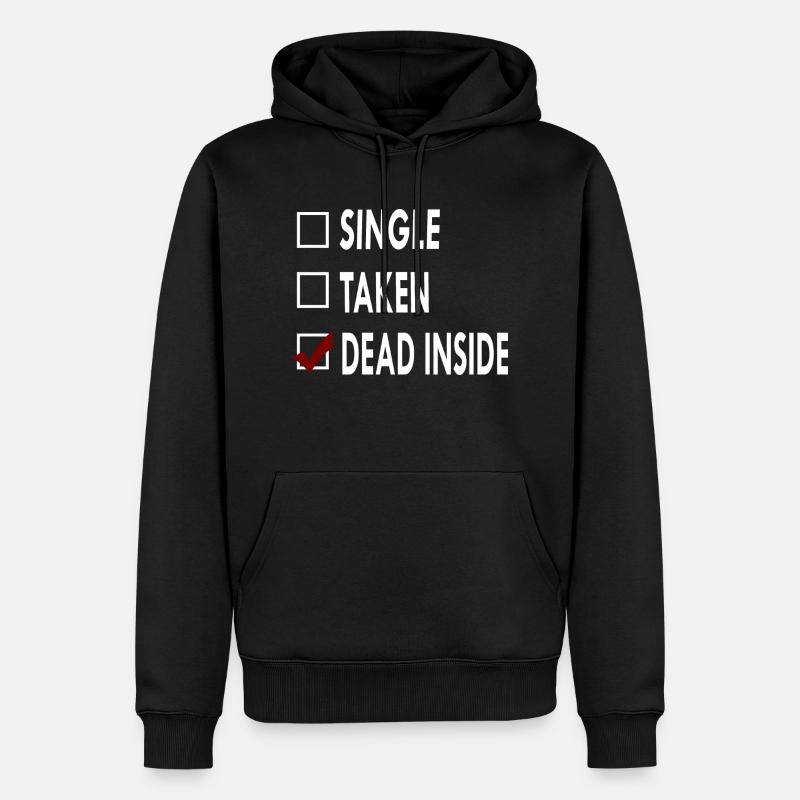 SINGLE DEAD INSIDE - Sweat à capuche Premium bio Homme - noir