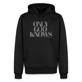 ONLY God Knows - Männer Premium Bio Hoodie - Schwarz - Vorne - Nico (187cm)