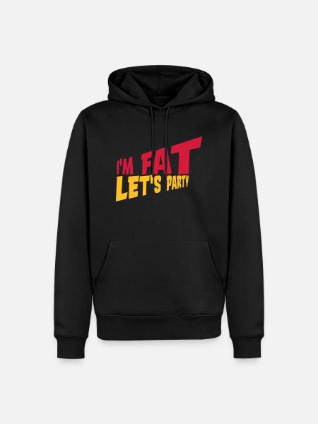 im fat lets party - Männer Premium Bio Hoodie - Schwarz
