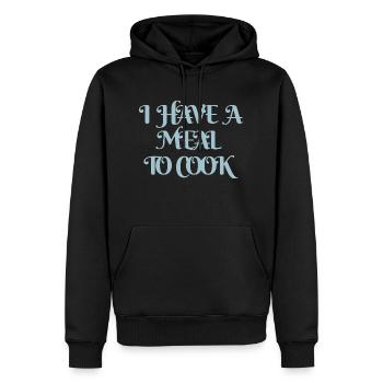 i have a meal to cook design für Kochabende - Männer Premium Bio Hoodie - Schwarz - Vorne - Nico (187cm)