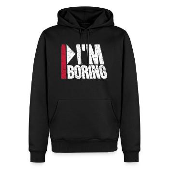 Je suis ennuyeux Je suis ennuyeux Drôle Dire Blague - Sweat à capuche Premium bio Homme - noir - Devant - Nico (187cm)