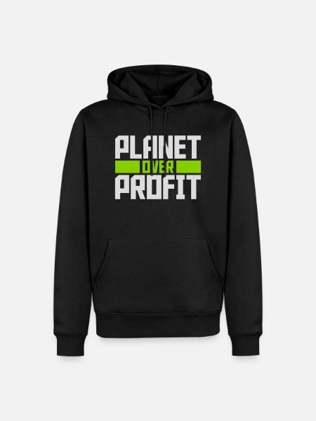 planet over profit quote - Men’s Premium Organic Hoodie - black