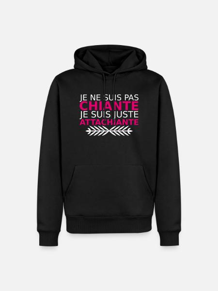 je ne suis pas chiante je suis juste attachiante - Sweat à capuche Premium bio Homme - noir