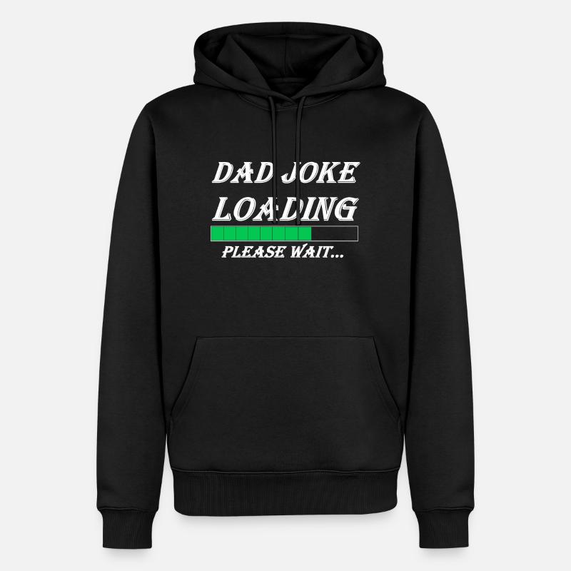 DAD JOKE LOADING - Sweat à capuche Premium bio Homme - noir
