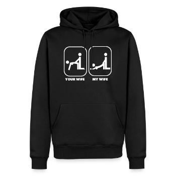 Your Wife My Wife Geschenksidee - Männer Premium Bio Hoodie - Schwarz - Vorne - Nico (187cm)