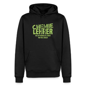 Chemielehrer - Wie ein normaler Lehrer nur cooler - Männer Premium Bio Hoodie - Schwarz - Vorne - Nico (187cm)