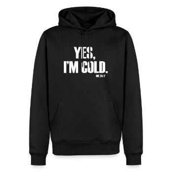 Ja, mir ist kalt - Ich 24 7 - Männer Premium Bio Hoodie - Schwarz - Vorne - Nico (187cm)