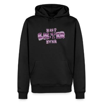 Best sister ever - Männer Premium Bio Hoodie - Schwarz - Vorne - Nico (187cm)