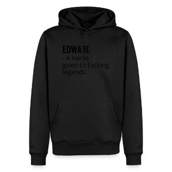 Edward ein Name für verdammte Legenden - Männer Premium Bio Hoodie - Schwarz - Vorne - Nico (187cm)