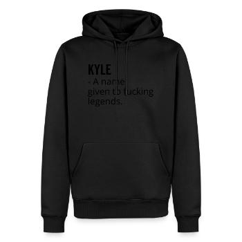 Kyle a Name Given to Fucking Legends - Men’s Premium Organic Hoodie - black - Front - Nico (187cm)