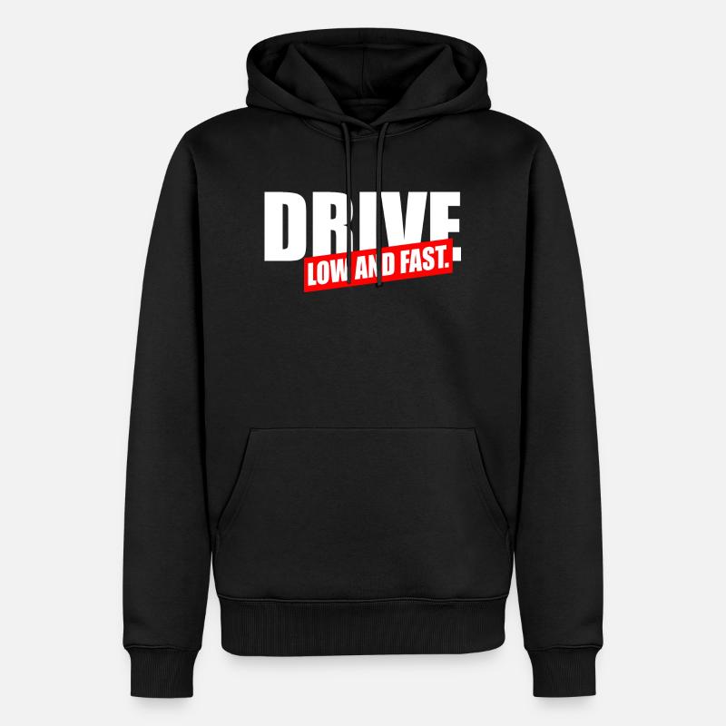 Conduisez bas et vite - Sweat à capuche Premium bio Homme - noir