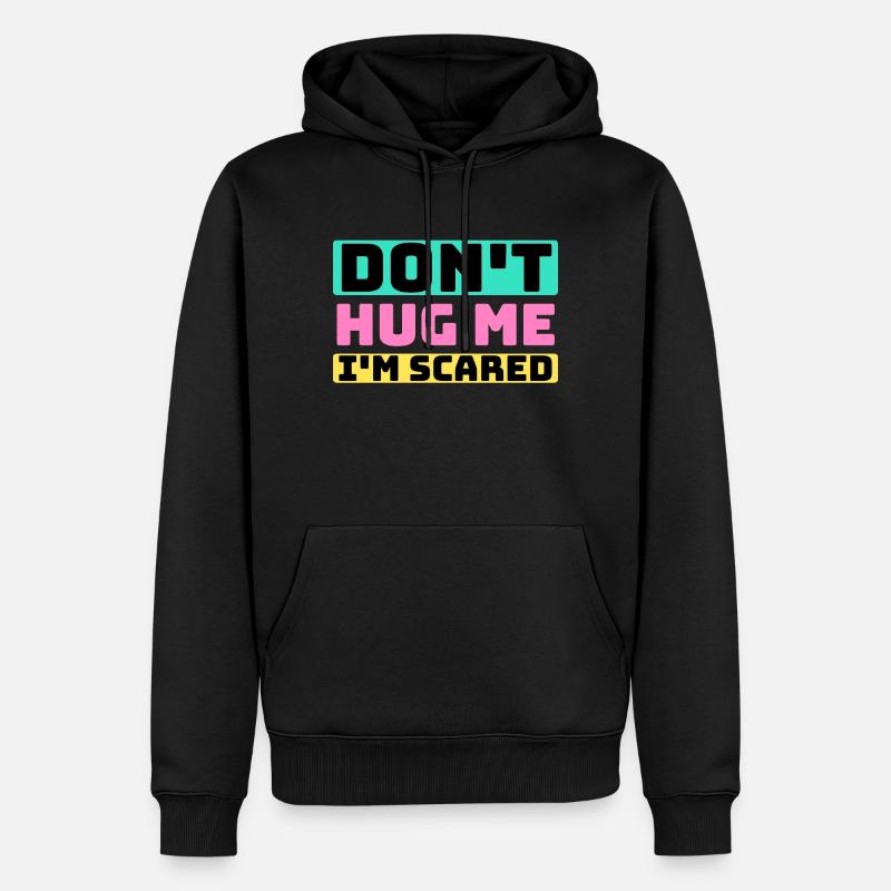 Umarme mich nicht - Männer Premium Bio Hoodie - Schwarz