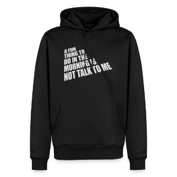 not talk to me - Männer Premium Bio Hoodie - Schwarz - Vorne - Nico (187cm)