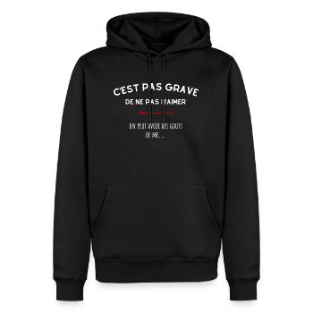 C'est pas grave de ne pas m'aimer - Sweat à capuche Premium bio Homme - noir - Devant - Nico (187cm)