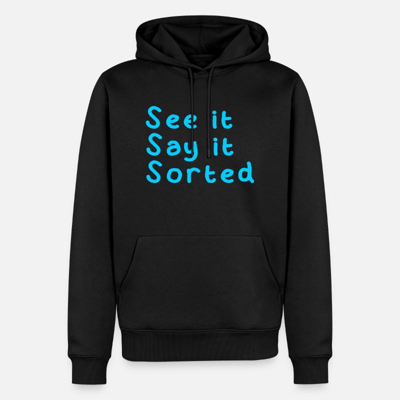 VOYEZ-LE DIRE QUE C’EST RÉGLÉ - Sweat à capuche Premium bio Homme - noir