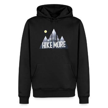 "Sorge weniger Wandern mehr" Wanderer T-Shirt - Männer Premium Bio Hoodie - Schwarz - Vorne - Nico (187cm)