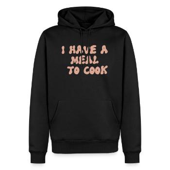 i have a meal to cook design für Kochfans - Männer Premium Bio Hoodie - Schwarz - Vorne - Nico (187cm)