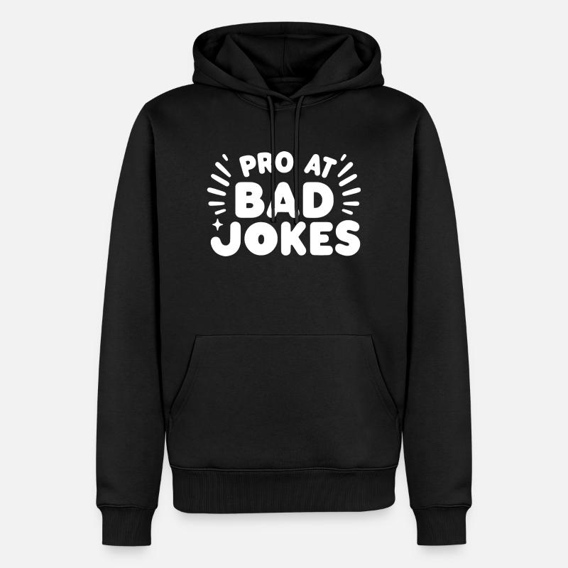 Pro des mauvaises blagues - Sweat à capuche Premium bio Homme - noir