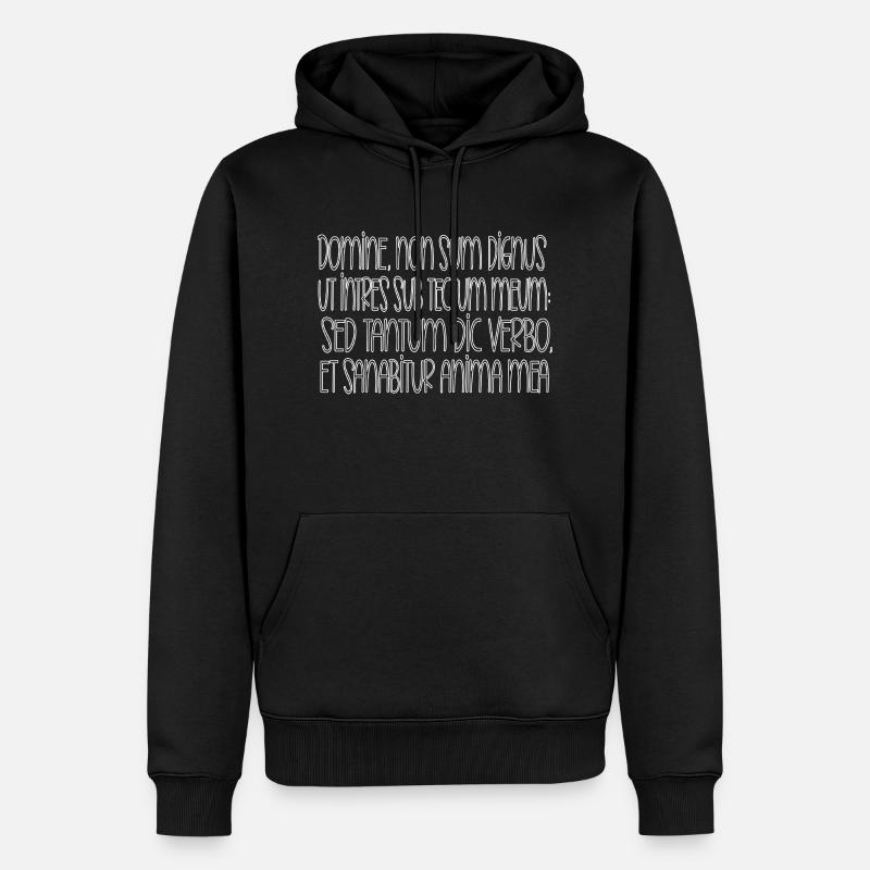 Domine, non sum dignus ,Seigneur je ne suis pas digne - Sweat à capuche Premium bio Homme - noir