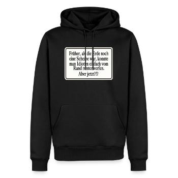 Früher als die Erde noch eine Scheibe war - Männer Premium Bio Hoodie - Schwarz - Vorne - Nico (187cm)