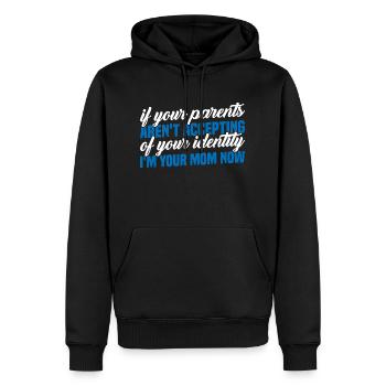 If Your Parents Aren't Accepting Of Your Identity3 - Männer Premium Bio Hoodie - Schwarz - Vorne - Nico (187cm)
