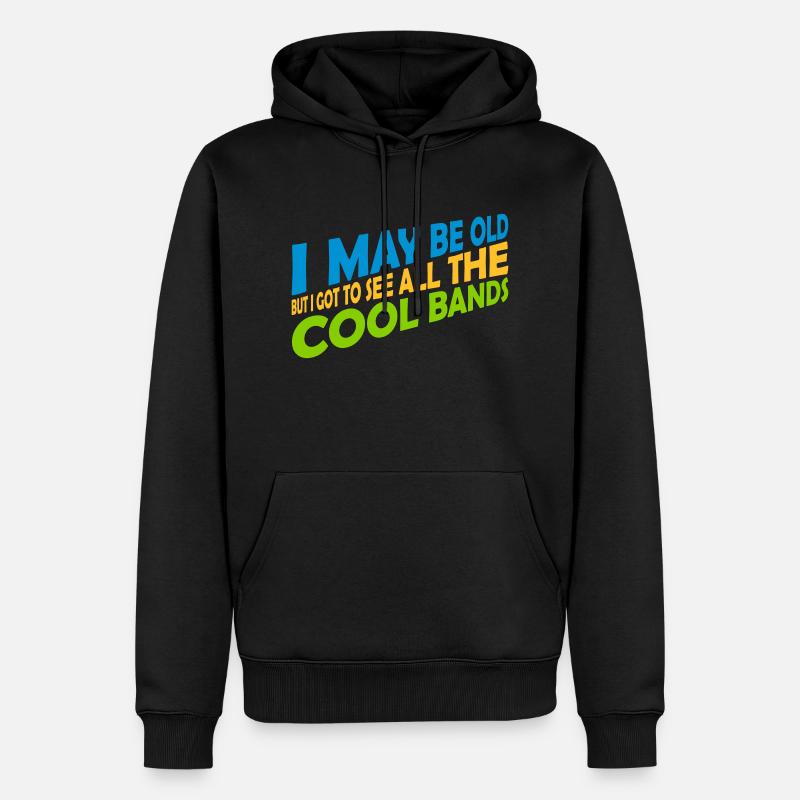 I may be old - Männer Premium Bio Hoodie - Schwarz