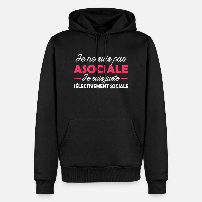 pas asociale juste sélectivement sociale - Sweat à capuche Premium bio Homme - noir