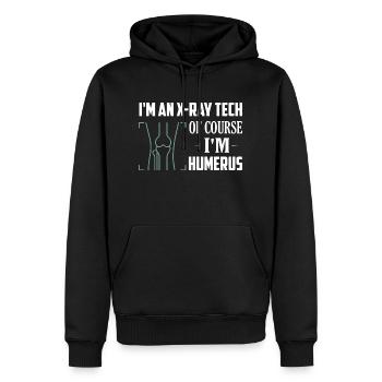 I'm An X-Ray Tech Of Course I'm Humerus Rad Tech R - Männer Premium Bio Hoodie - Schwarz - Vorne - Nico (187cm)