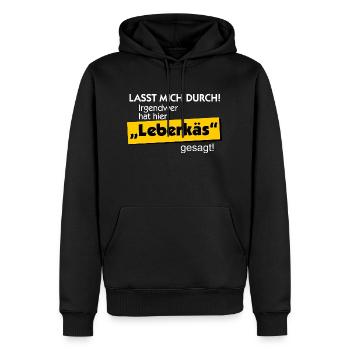 Lasst mich durch. Jemand hat Leberkäs gesagt. - Männer Premium Bio Hoodie - Schwarz - Vorne - Nico (187cm)
