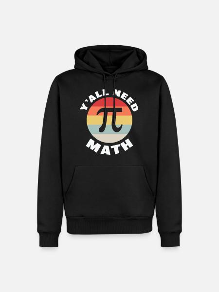 Math Teacher y'all need math - Men’s Premium Organic Hoodie - black