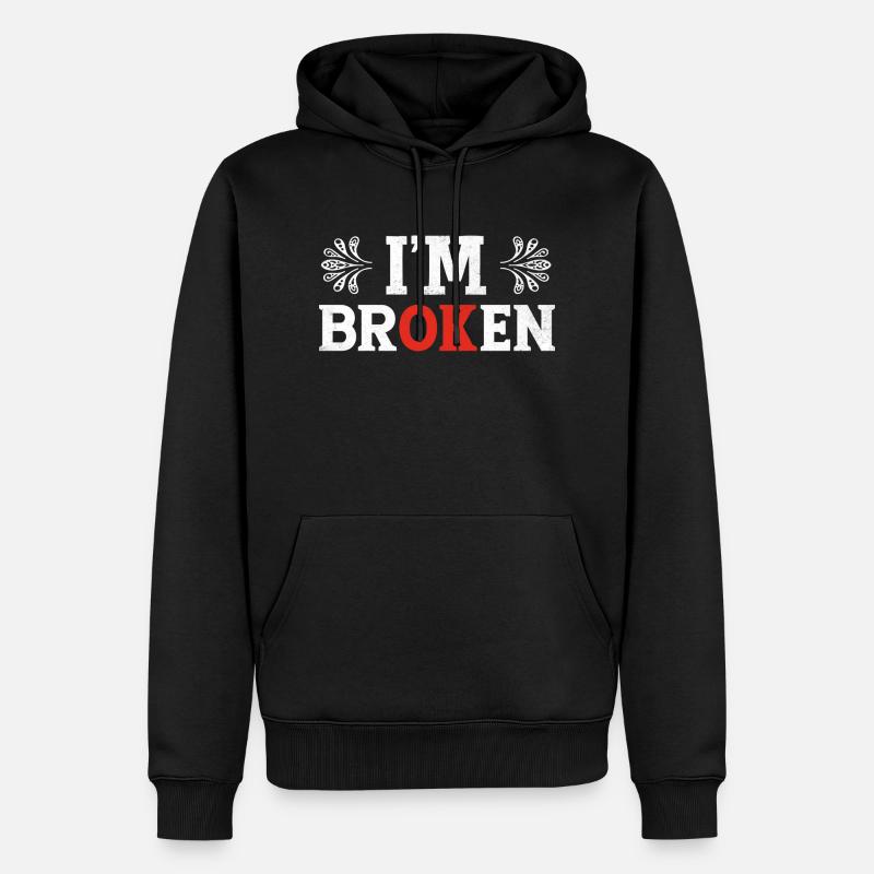 I´m brOKen - Männer Premium Bio Hoodie - Schwarz