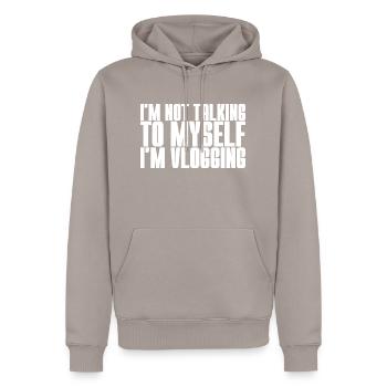 I'm Not Talking To Myself I'm Vlogging - Männer Premium Bio Hoodie - Taupe - Vorne - Nico (187cm)