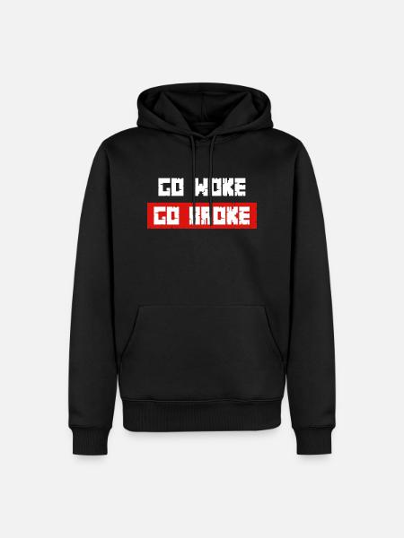 Go Woke Go Broke - Men’s Premium Organic Hoodie - black