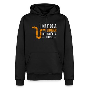 I May Be A Plumber But I Can't Fix Stupid Pipe Plu - Men’s Premium Organic Hoodie - black - Front - Nico (187cm)