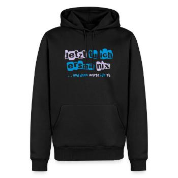 Maintenant, je ne ersma nix - Sweat à capuche Premium bio Homme - noir - Devant - Nico (187cm)