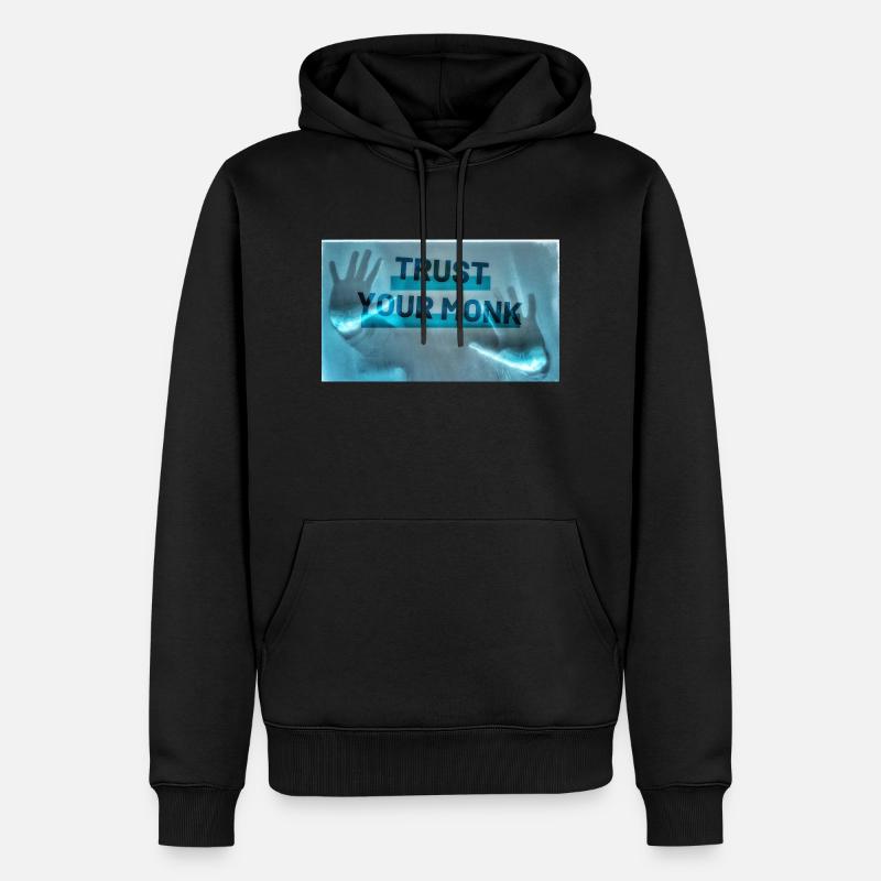 Trust your monk - Sweat à capuche Premium bio Homme - noir