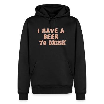 i have a beer to drink - Männer Premium Bio Hoodie - Schwarz - Vorne - Nico (187cm)