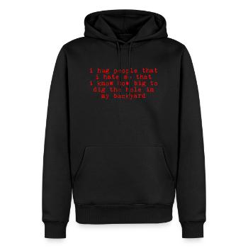 J’embrasse des gens que je déteste 3 - Sweat à capuche Premium bio Homme - noir - Devant - Nico (187cm)