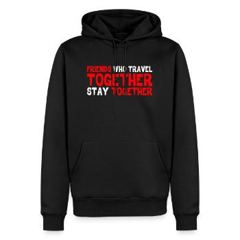 Friends Who Travel Together Stay Together 3 - Männer Premium Bio Hoodie - Schwarz - Vorne - Nico (187cm)