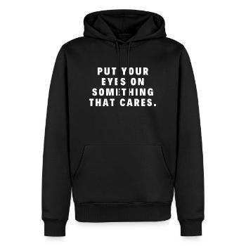 Mettez vos yeux sur quelque chose qui se soucie. - Sweat à capuche Premium bio Homme - noir - Devant - Nico (187cm)