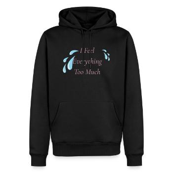 I Feel Everything Too Lot T-shirt – Soft Girl - Sweat à capuche Premium bio Homme - noir - Devant - Nico (187cm)