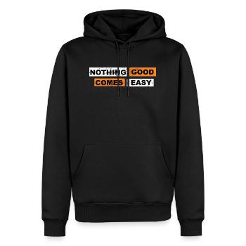 Nothing good comes easy saying lettering - Men’s Premium Organic Hoodie - black - Front - Nico (187cm)