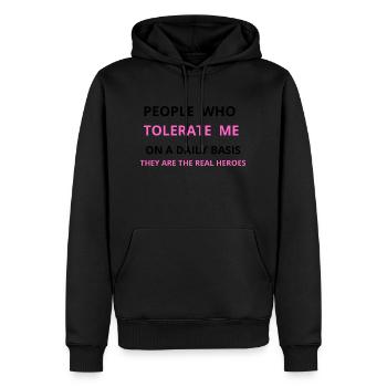 DES PERSONNES QUI ME TOLÈRENT AU QUOTIDIEN - Sweat à capuche Premium bio Homme - noir - Devant - Nico (187cm)