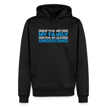 you would understand Zitat - Männer Premium Bio Hoodie - Schwarz - Vorne - Nico (187cm)